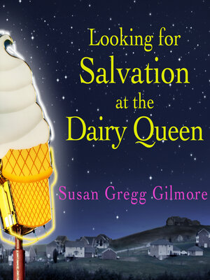 cover image of Looking for Salvation at the Dairy Queen